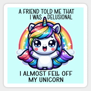 I Almost Fell Off My Magic Fantasy Rainbow Unicorn Magnet